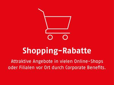 Attraktive Angebote in vielen Online-Shops  oder Filialen vor Ort durch Corporate Benefits.